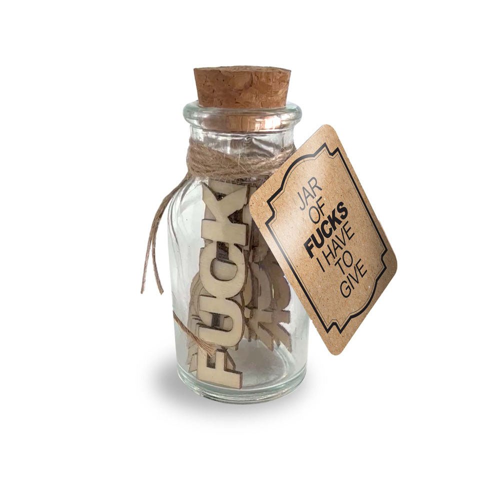 Jar Of Fucks I Have To Give - Mr and Mrs D's