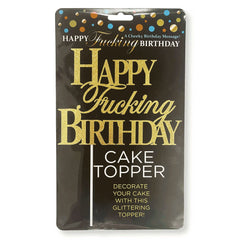 Happy Fucking Birthday Cake Topper - Mr and Mrs D's